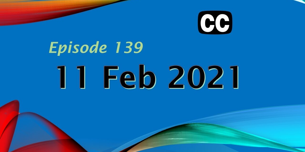 Diary 11 February 2021 #139 11 Feb 2021